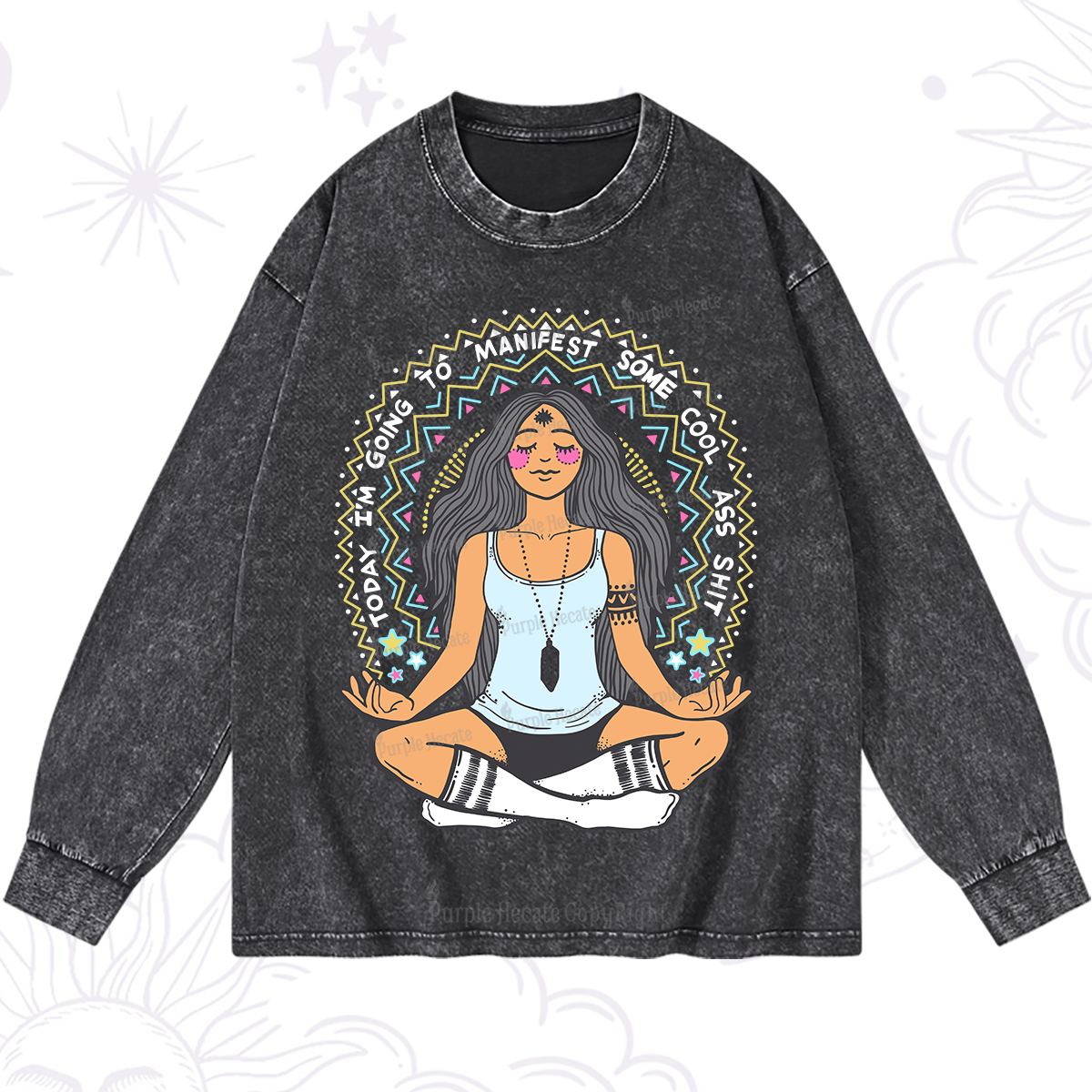 Purplehecate Today I'm Going To Manifest Washed Long Sleeve Shirt