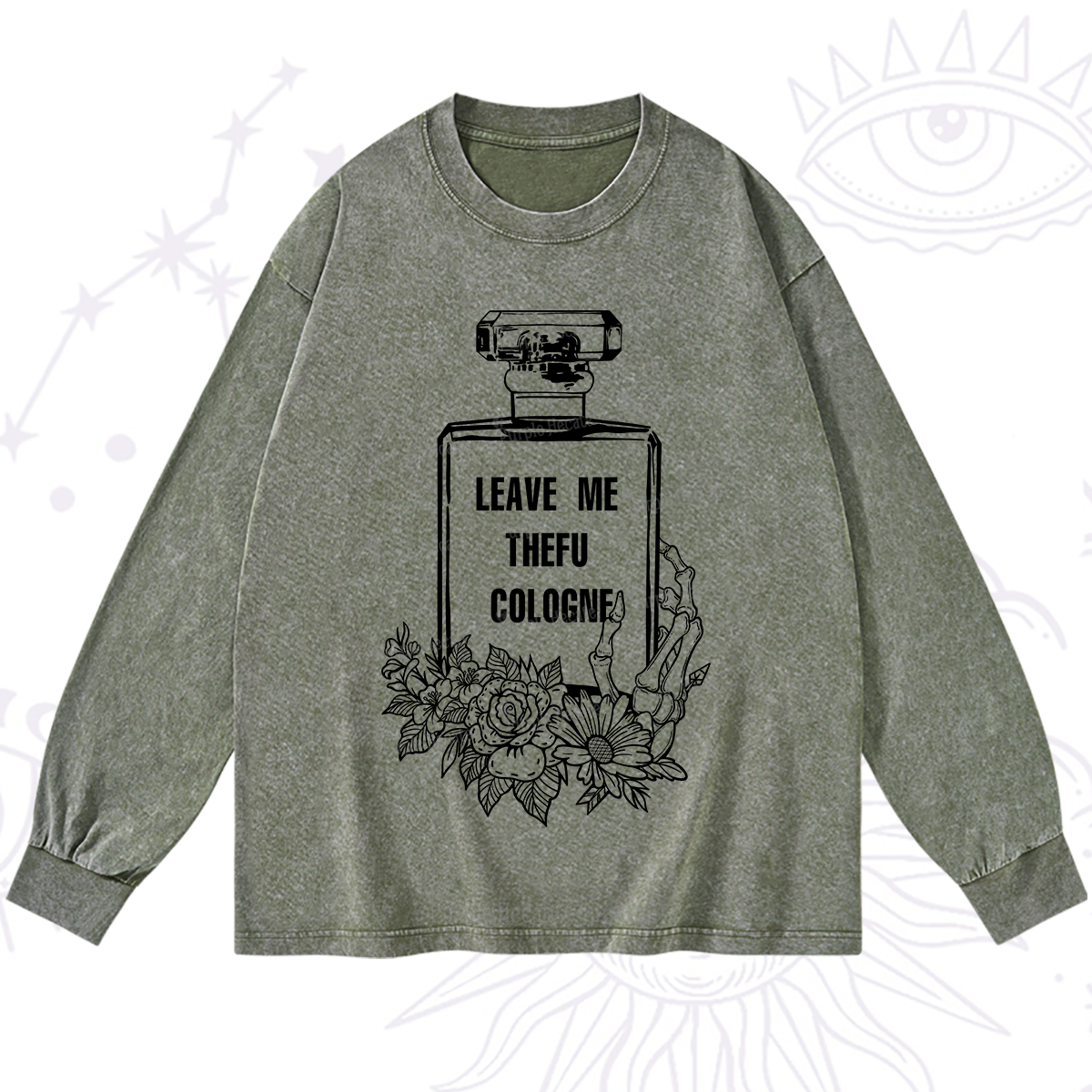 Purplehecate Leave Me The FU Cologne Washed Long Sleeve Shirt