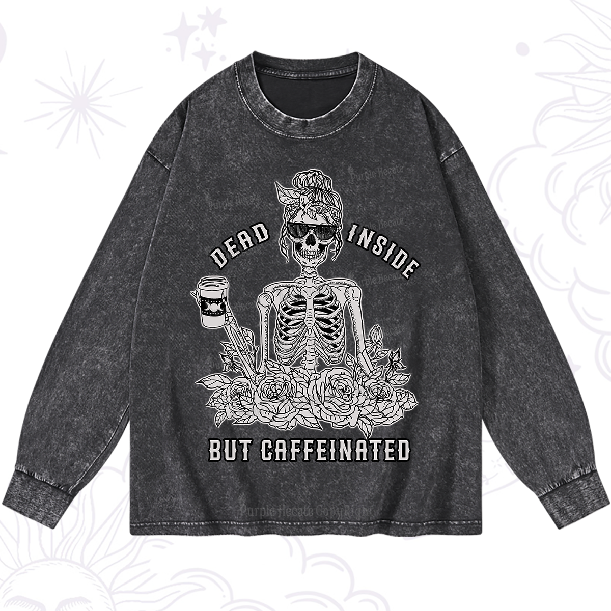 Purplehecate Dead Inside But Caffeinated Washed Long Sleeve Shirt