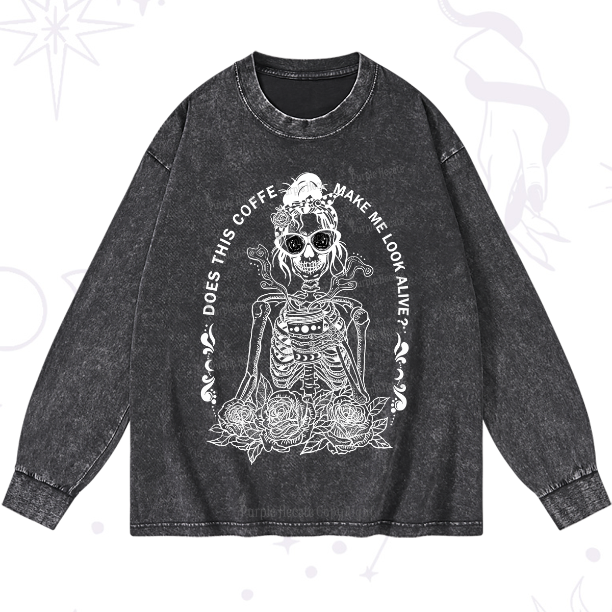 Purplehecate Does This Coffee Make Me Look Alive Washed Long Sleeve Shirt