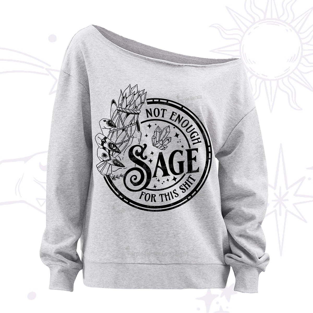 Purplehecate Not Enough Smudge for This Shit Off The Shoulder Sweatshirt