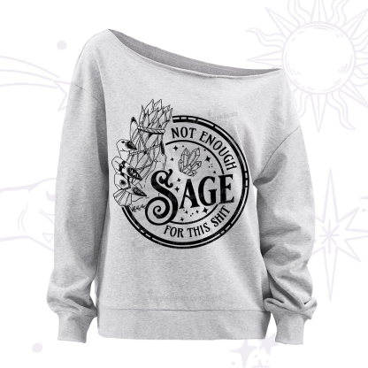 Purplehecate Not Enough Smudge for This Shit Off The Shoulder Sweatshirt