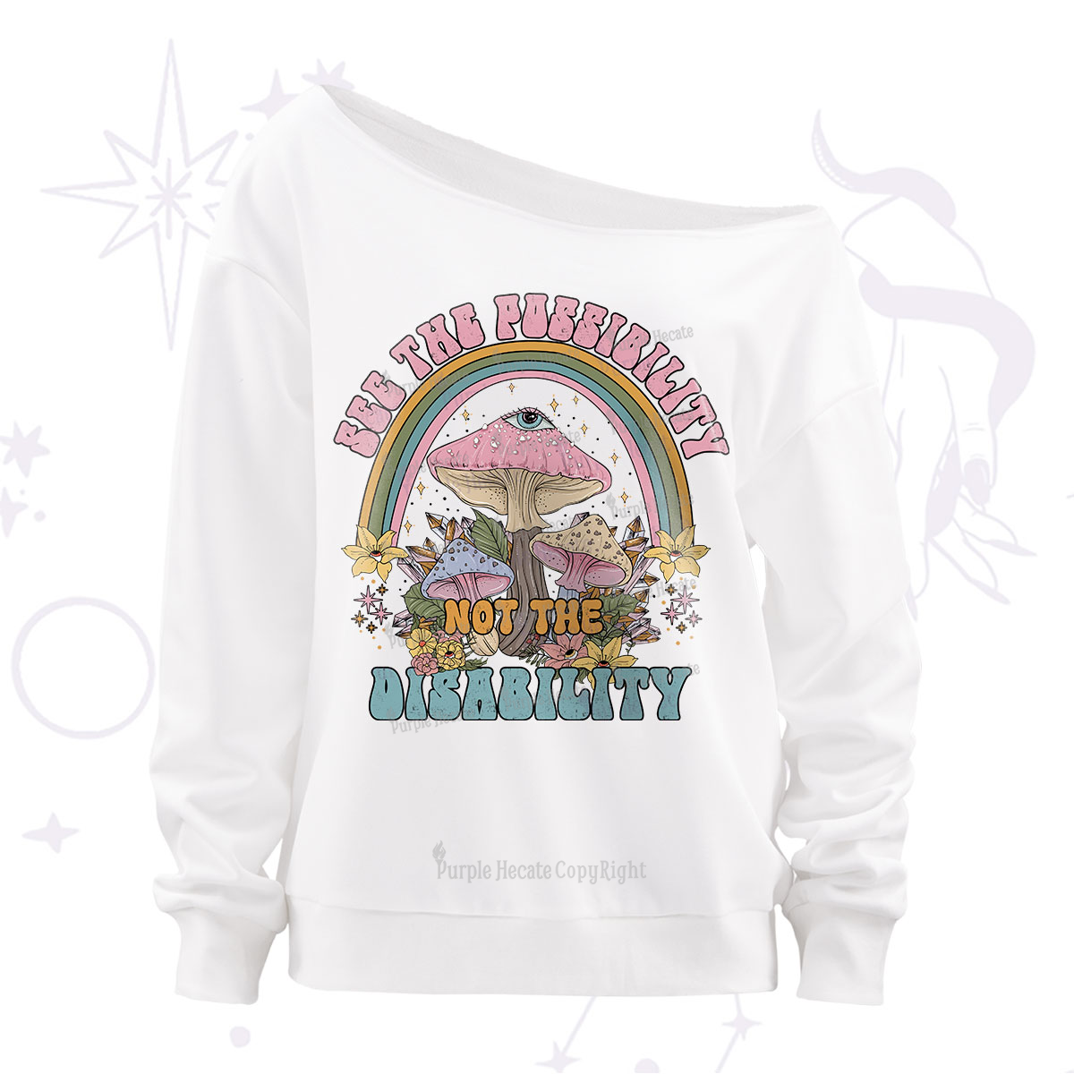 Purplehecate See The Possibility Not The Disability Off The Shoulder Sweatshirt