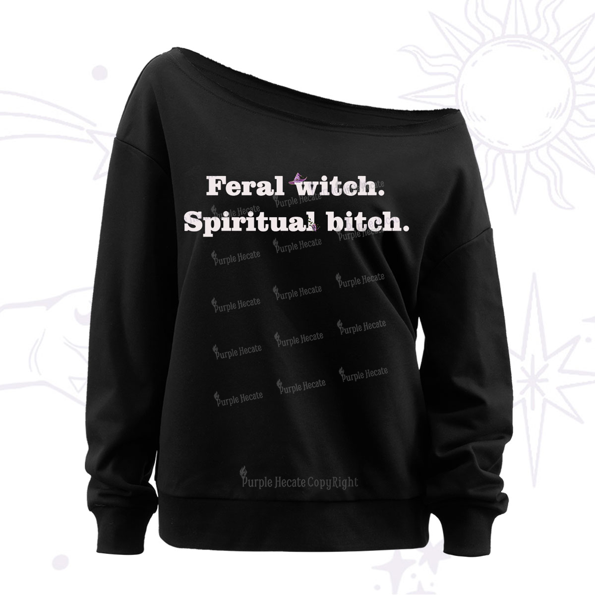 Purplehecate Feral Witch Spiritual Bitch Off The Shoulder Sweatshirt