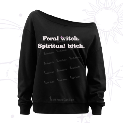 Purplehecate Feral Witch Spiritual Bitch Off The Shoulder Sweatshirt