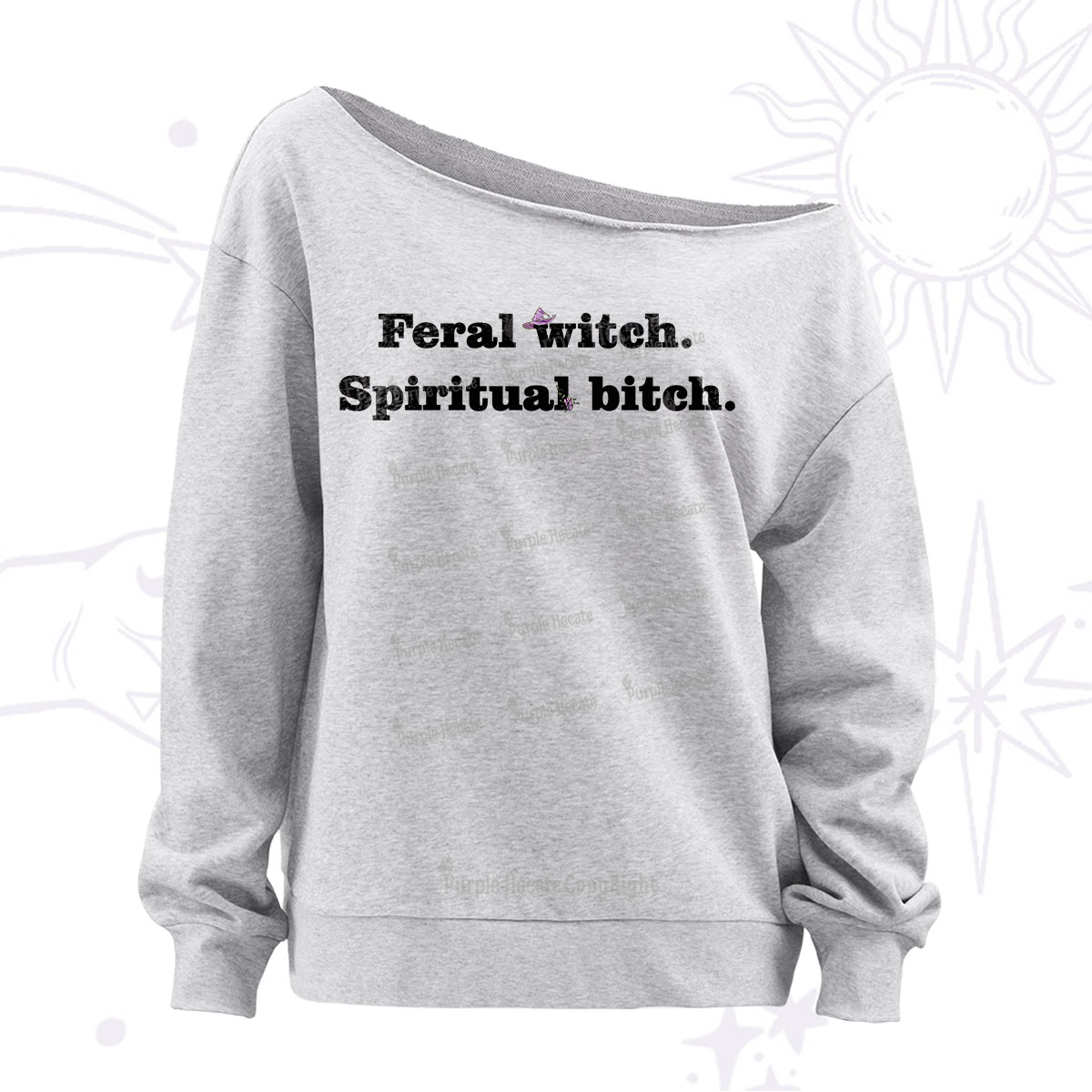 Purplehecate Feral Witch Spiritual Bitch Off The Shoulder Sweatshirt