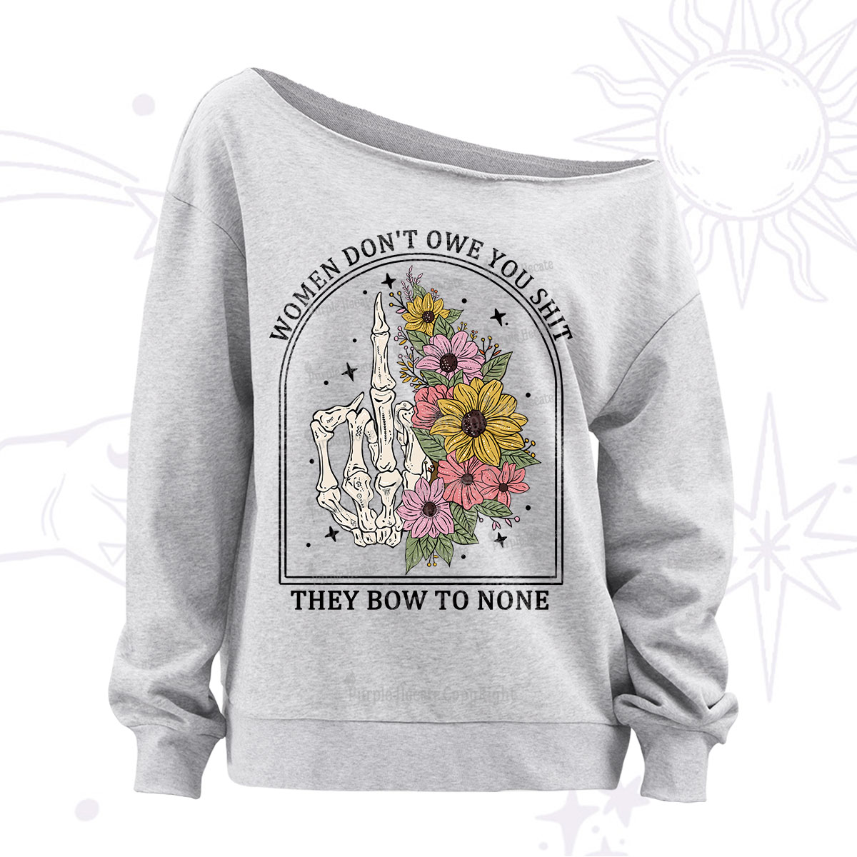Purplehecate Women Don't Owe You Shit They Bow To None Off The Shoulder Sweatshirt