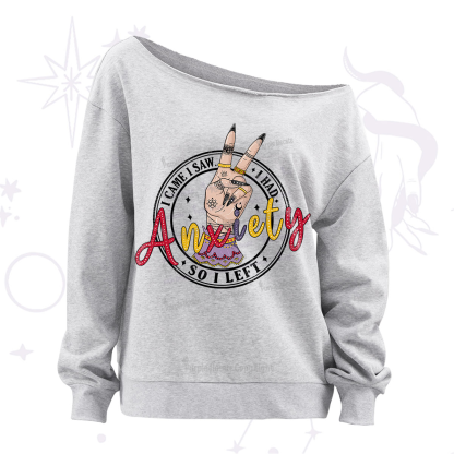 Purplehecate I Had Anxiety So I Left Off The Shoulder Sweatshirt