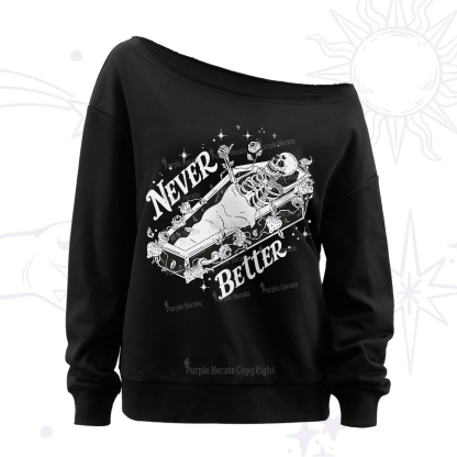 Purplehecate Never Better Off The Shoulder Sweatshirt