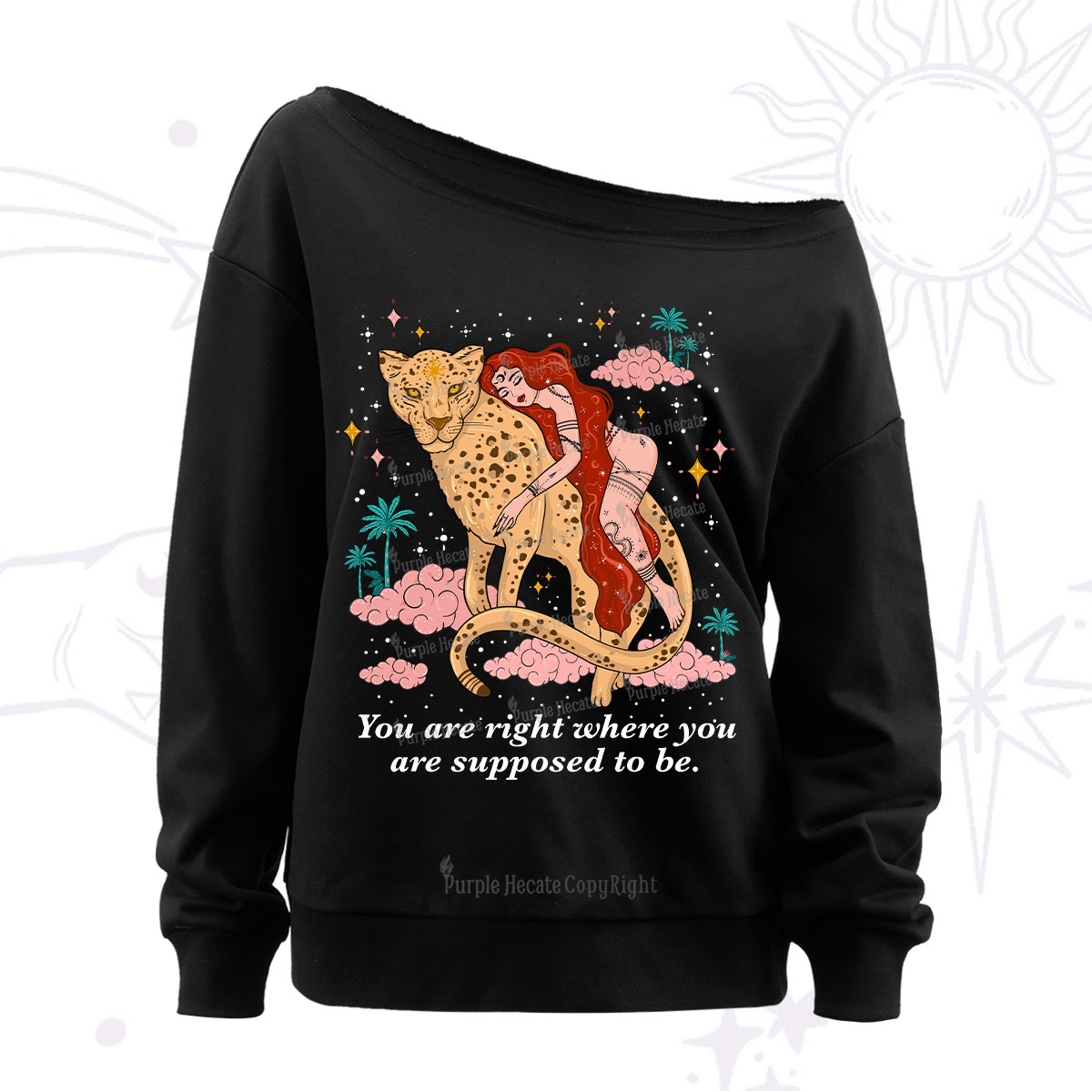 Purplehecate You Are Right Where You Are Supposed To Be Off The Shoulder Sweatshirt