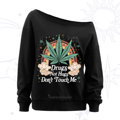 Purplehecate Drugs Not Hugs Off The Shoulder Sweatshirt