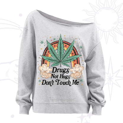 Purplehecate Drugs Not Hugs Off The Shoulder Sweatshirt
