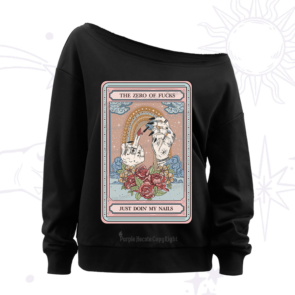 Purplehecate The Zero of Fucks Just Doin' My Nails Tarot Off The Shoulder Sweatshirt