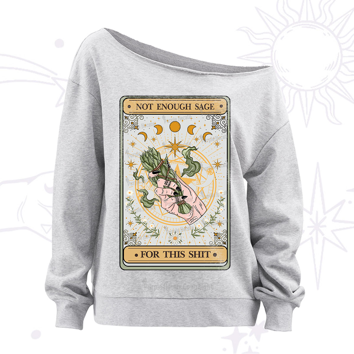 Purplehecate The Not Enough Sage For This Sh*t Tarot Off The Shoulder Sweatshirt