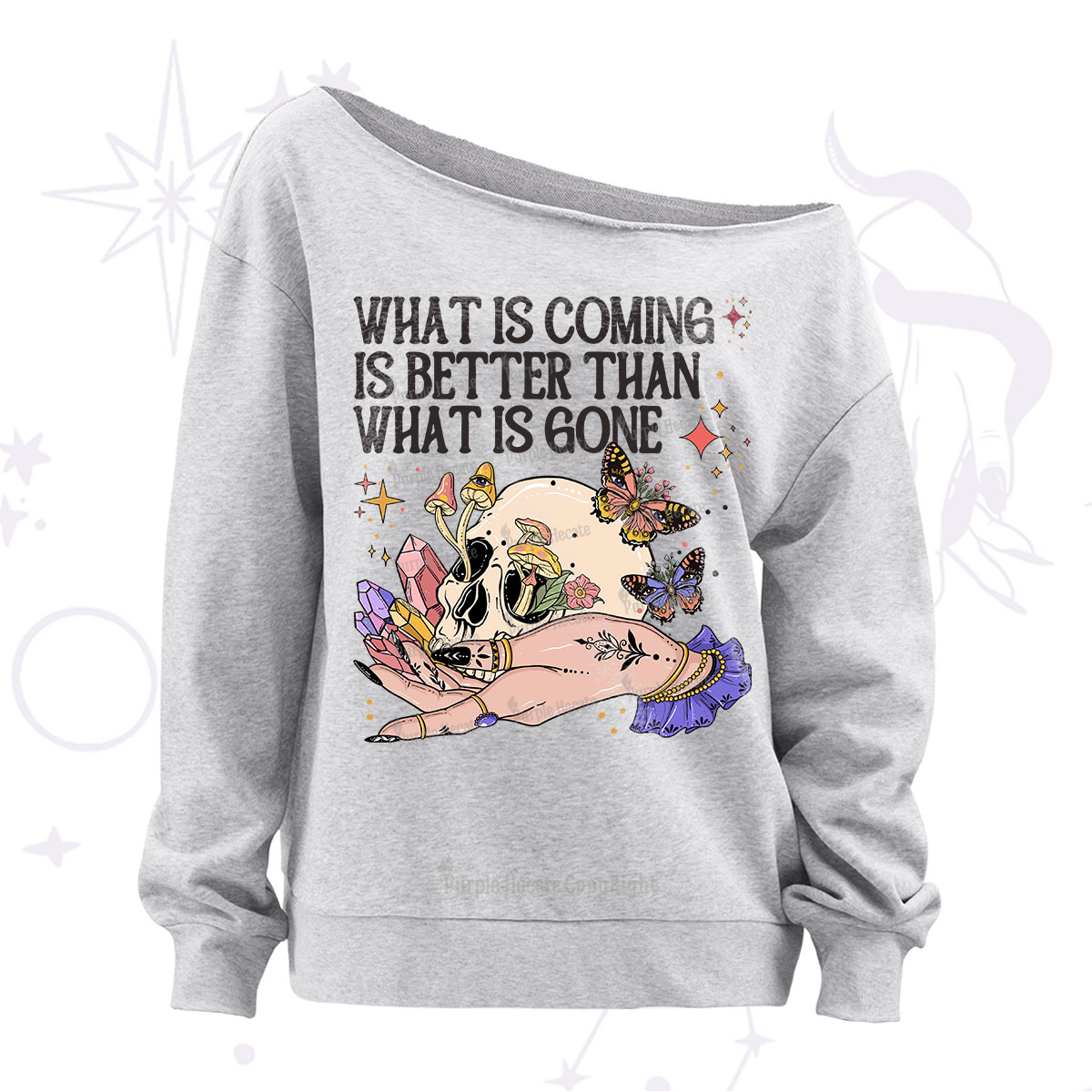 Purplehecate What Is Coming Is Better Than What Is Gone Off The Shoulder Sweatshirt