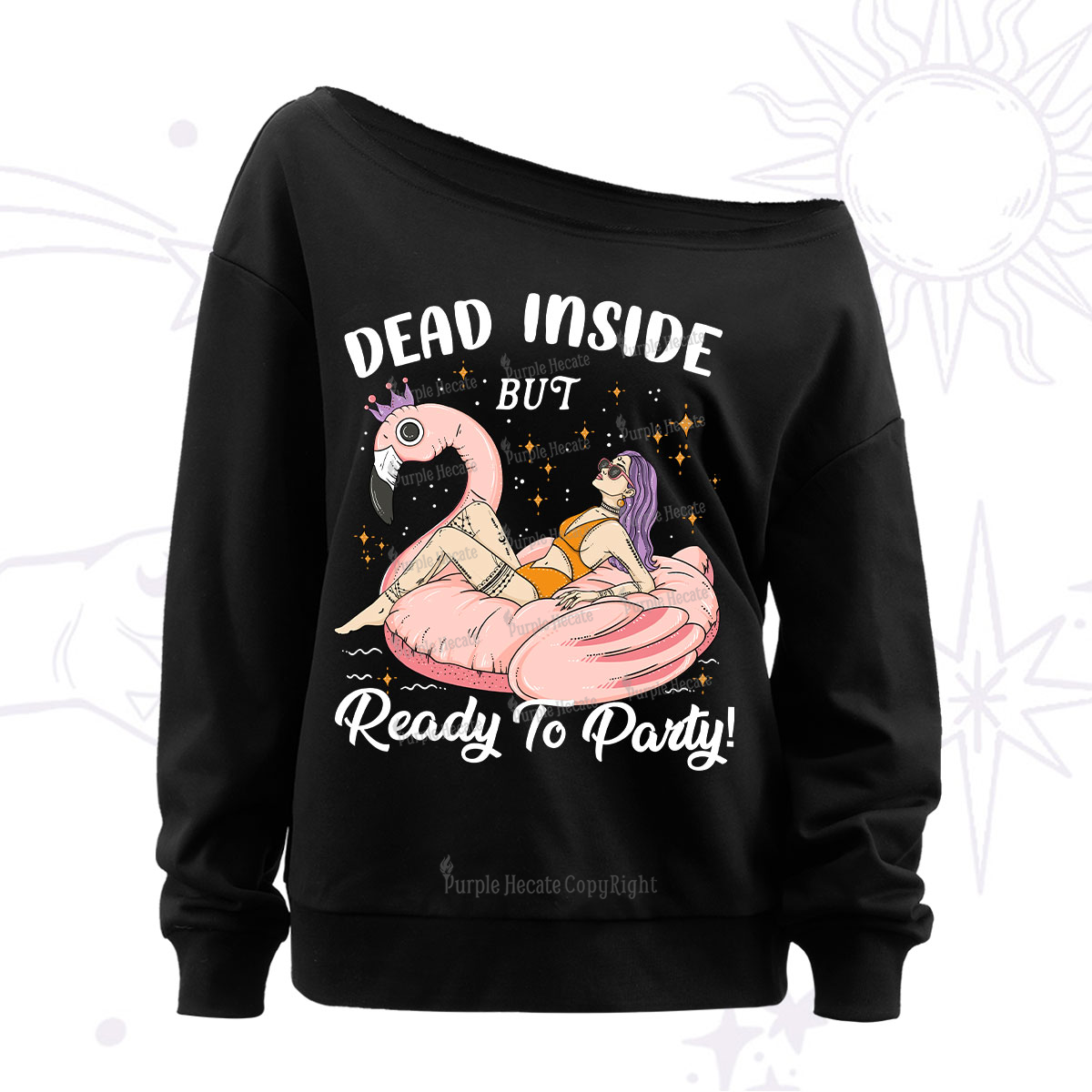 Purplehecate Dead Inside But Ready To Party Off The Shoulder Sweatshirt