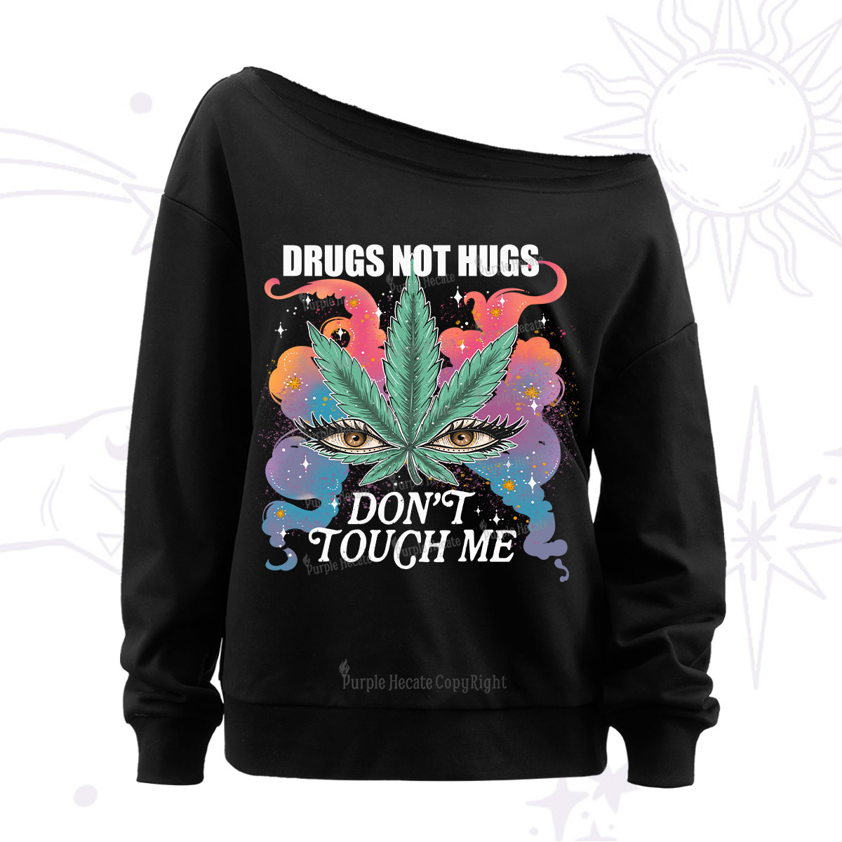 Purplehecate Drugs Not Hugs Off The Shoulder Sweatshirt