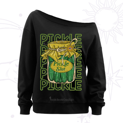 Purplehecate Pickle Slut Off The Shoulder Sweatshirt