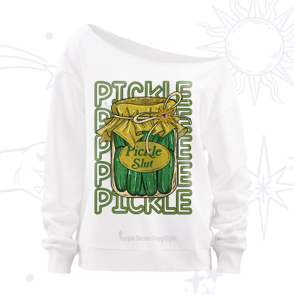 Purplehecate Pickle Slut Off The Shoulder Sweatshirt