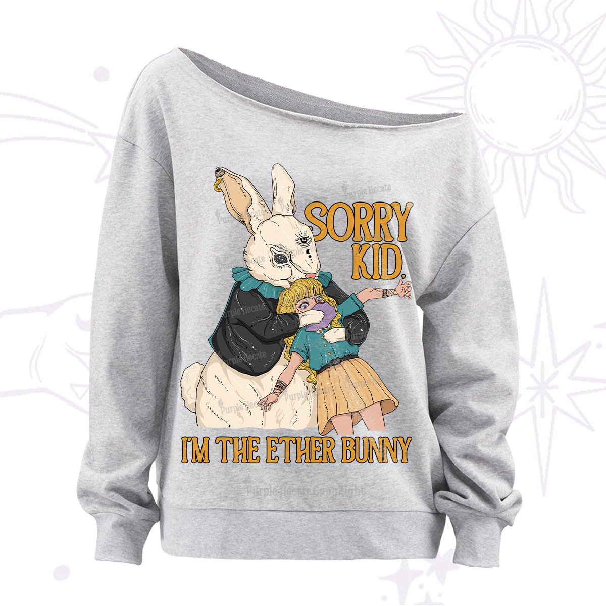 Purplehecate Sorry Kid I'm Ether Bunny Off The Shoulder Sweatshirt