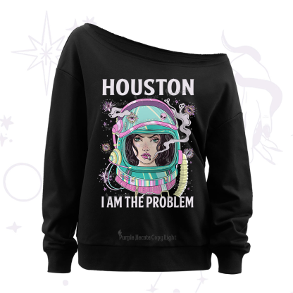 Purplehecate Houston I am the problem Off The Shoulder Sweatshirt