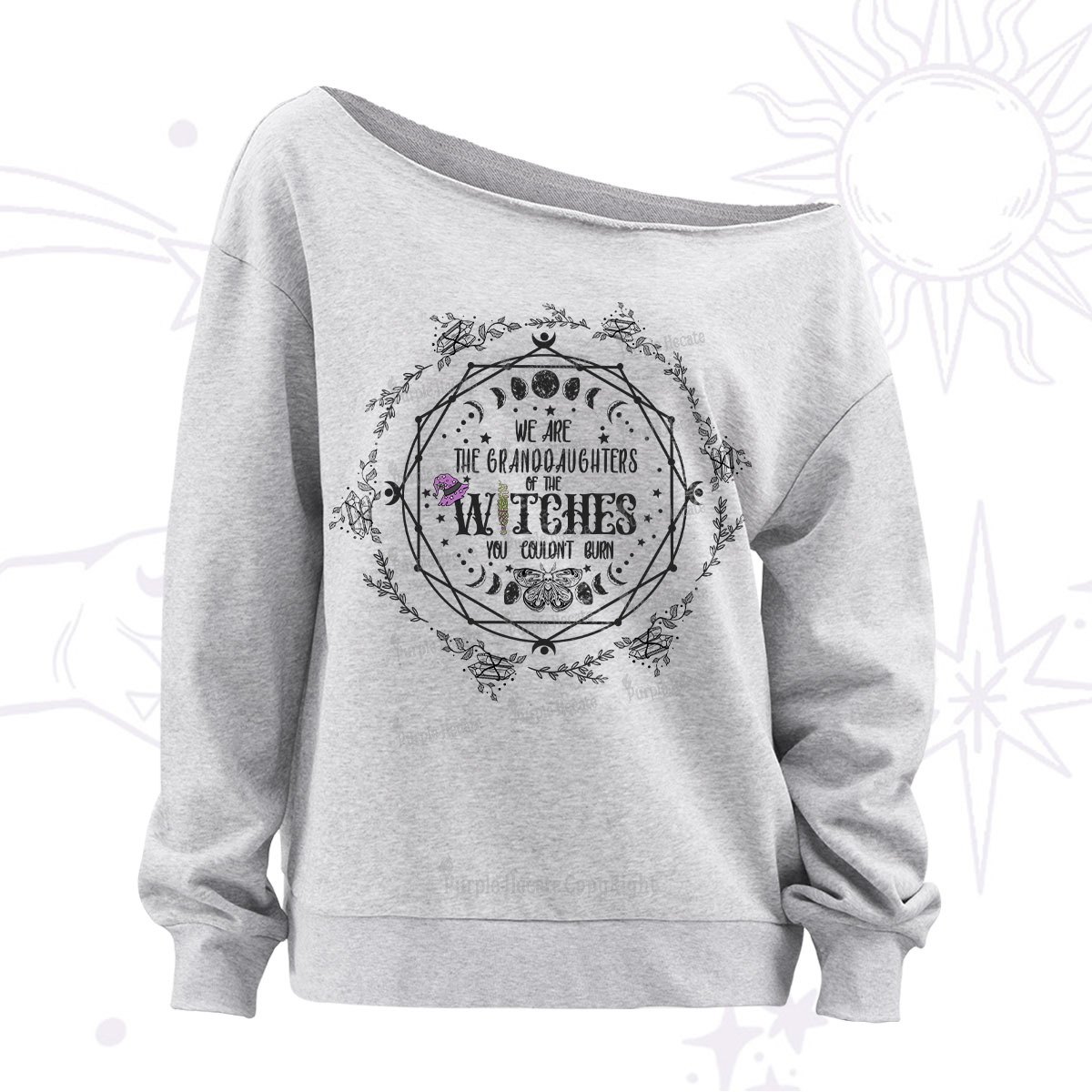 Purplehecate We Are the Granddaughters of the Witches You Could Not Burn Off The Shoulder Sweatshirt