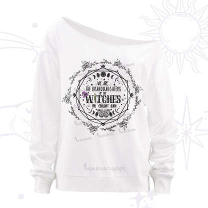 Purplehecate We Are the Granddaughters of the Witches You Could Not Burn Off The Shoulder Sweatshirt