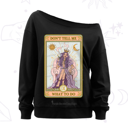 Purplehecate The Don't Tell Me What To Do Oracle Card Off The Shoulder Sweatshirt
