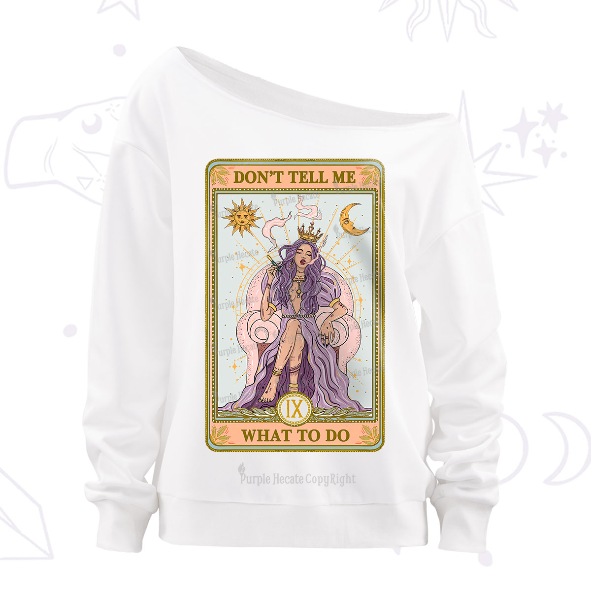Purplehecate The Don't Tell Me What To Do Oracle Card Off The Shoulder Sweatshirt