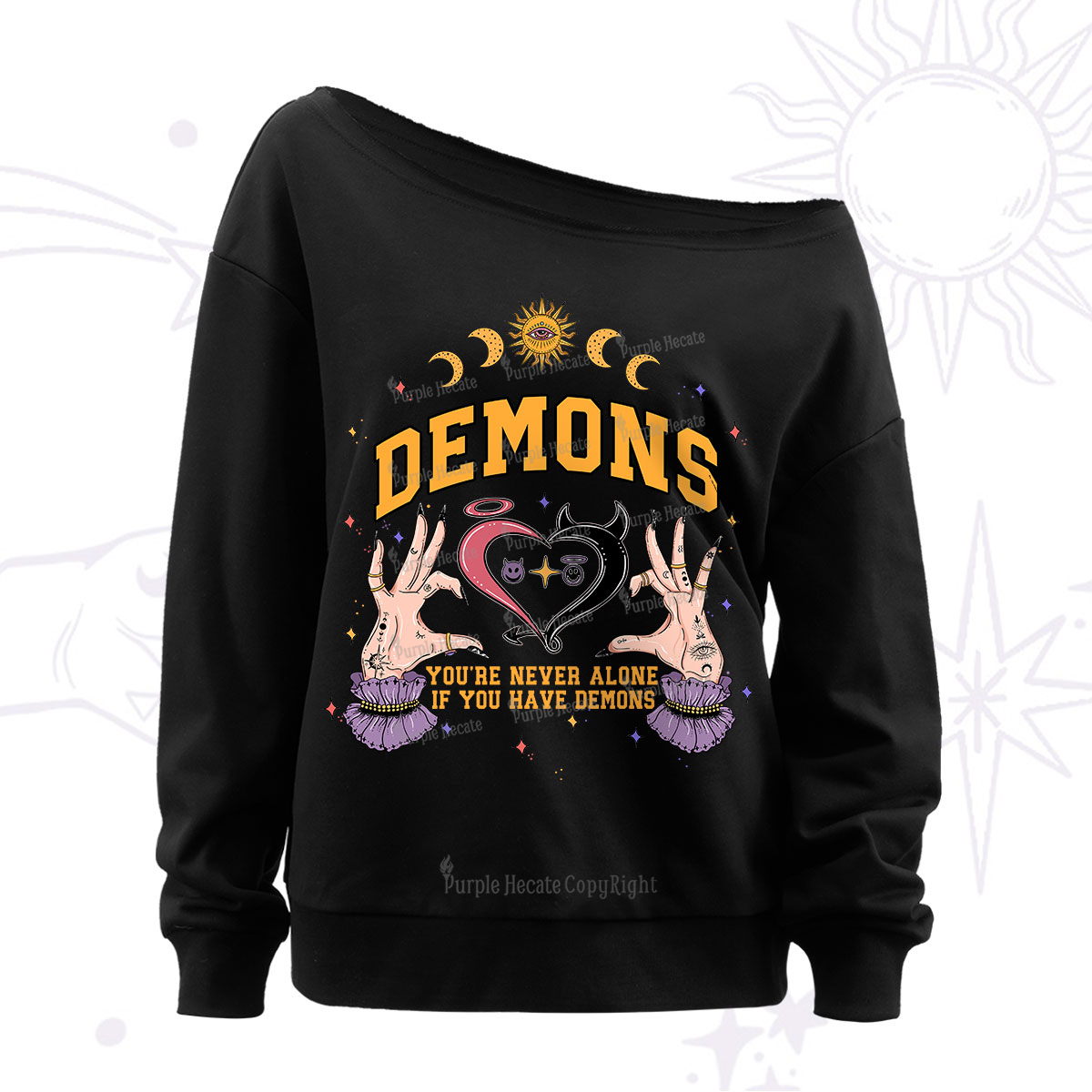 Purplehecate You're Never Alone If You Have Demons Off The Shoulder Sweatshirt