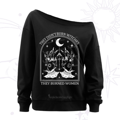 Purplehecate They Didn't Burn Witches Off The Shoulder Sweatshirt