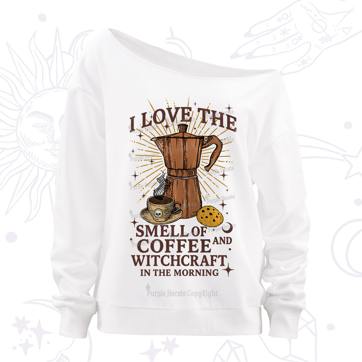 Purplehecate I Love The Smell Of Coffee And Witchcraft In The Morning Off The Shoulder Sweatshirt