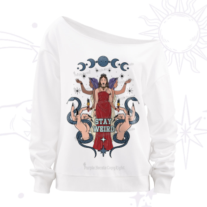 Purplehecate Stay Weird Goddess Off The Shoulder Sweatshirt