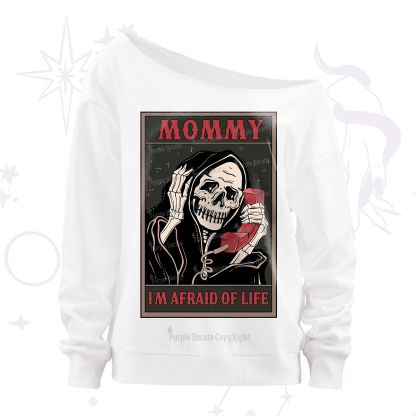 Purplehecate The Mommy I'm Afraid Of Life Oracle Card Off The Shoulder Sweatshirt