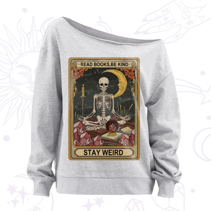 Purplehecate The Read Books Be Kind Stay Weird Oracle Card Off The Shoulder Sweatshirt