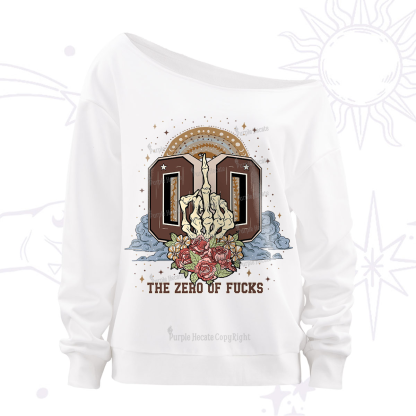Purplehecate The Zero of Fucks No Apologies Off The Shoulder Sweatshirt