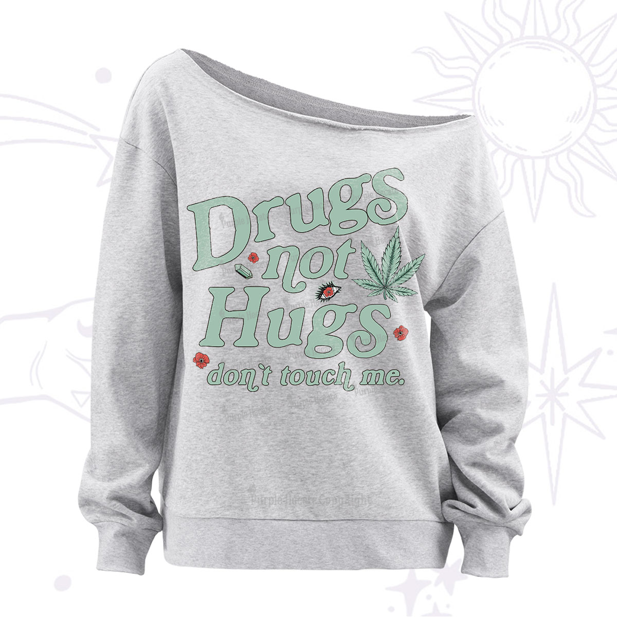 Purplehecate Sarcastic Weed Off The Shoulder Sweatshirt
