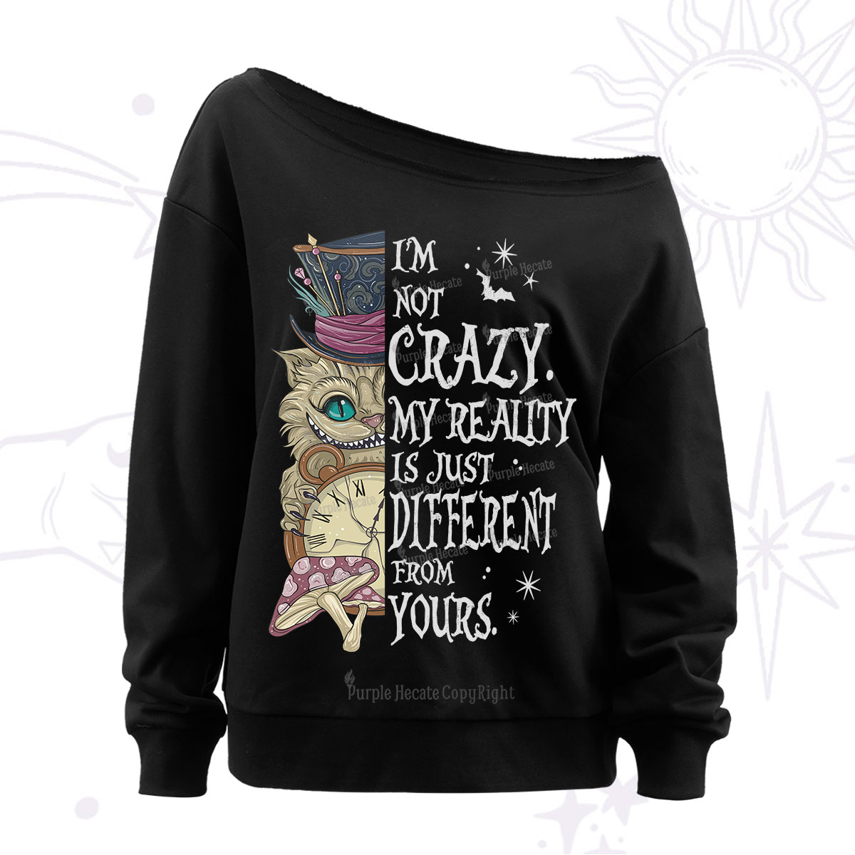 Purplehecate I'm Not Crazy My Reality Is Just Different From Yours Off The Shoulder Sweatshirt