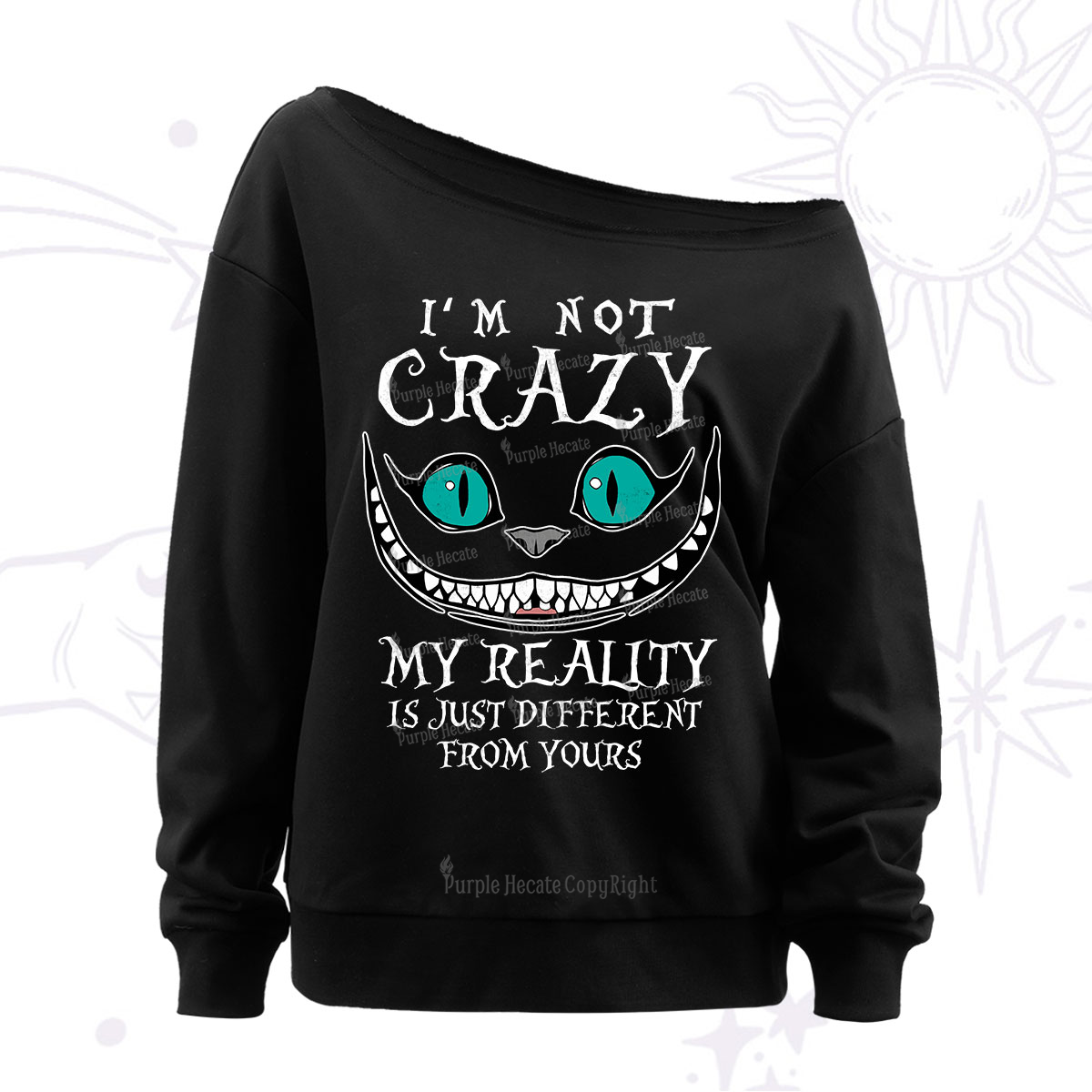 Purplehecate I'm Not Crazy My Reality Is Just Off The Shoulder Sweatshirt