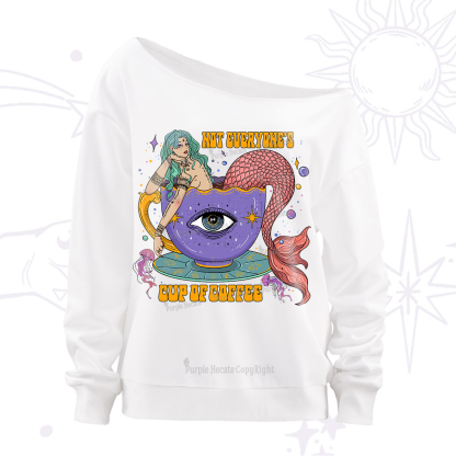 Purplehecate Not Everyone's Cup Of Coffee Off The Shoulder Sweatshirt