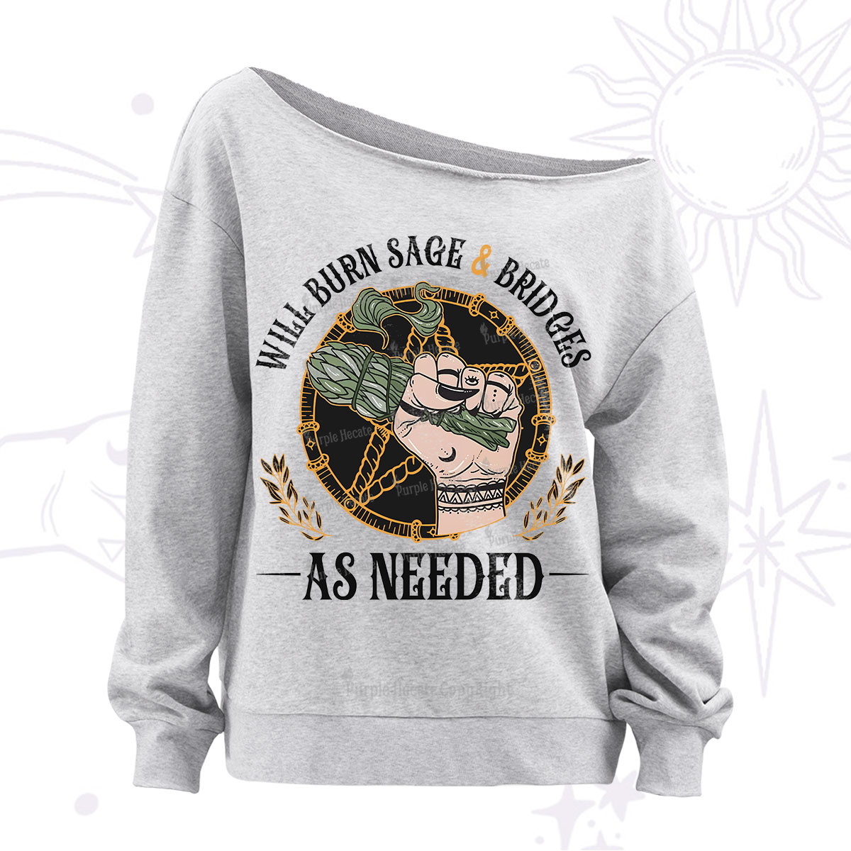 Purplehecate Will Burn Sage And Bridges Off The Shoulder Sweatshirt