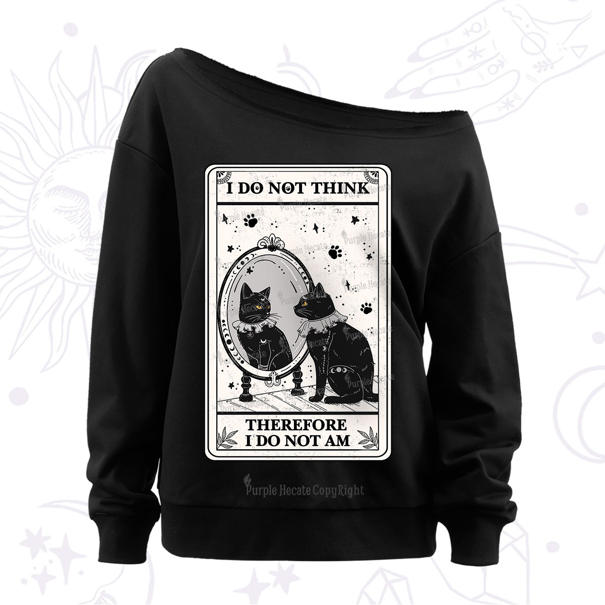 Purplehecate The I Do Not Think Therefore I Do Not Am Oracle Card Off The Shoulder Sweatshirt