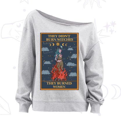 Purplehecate The They Didn't Burn Witches They Burned Women Oracle Card Off The Shoulder Sweatshirt