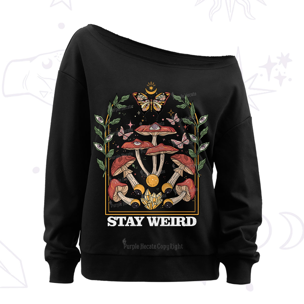 Purplehecate Stay Weird  Off The Shoulder Sweatshirt