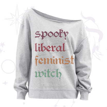 Purplehecate Spooky Liberal Feminist Witch Off The Shoulder Sweatshirt