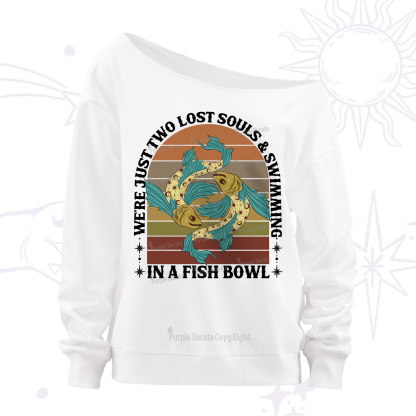 Purplehecate We're Just Two Lost Souls Swimming In A Fish Bowl Off The Shoulder Sweatshirt