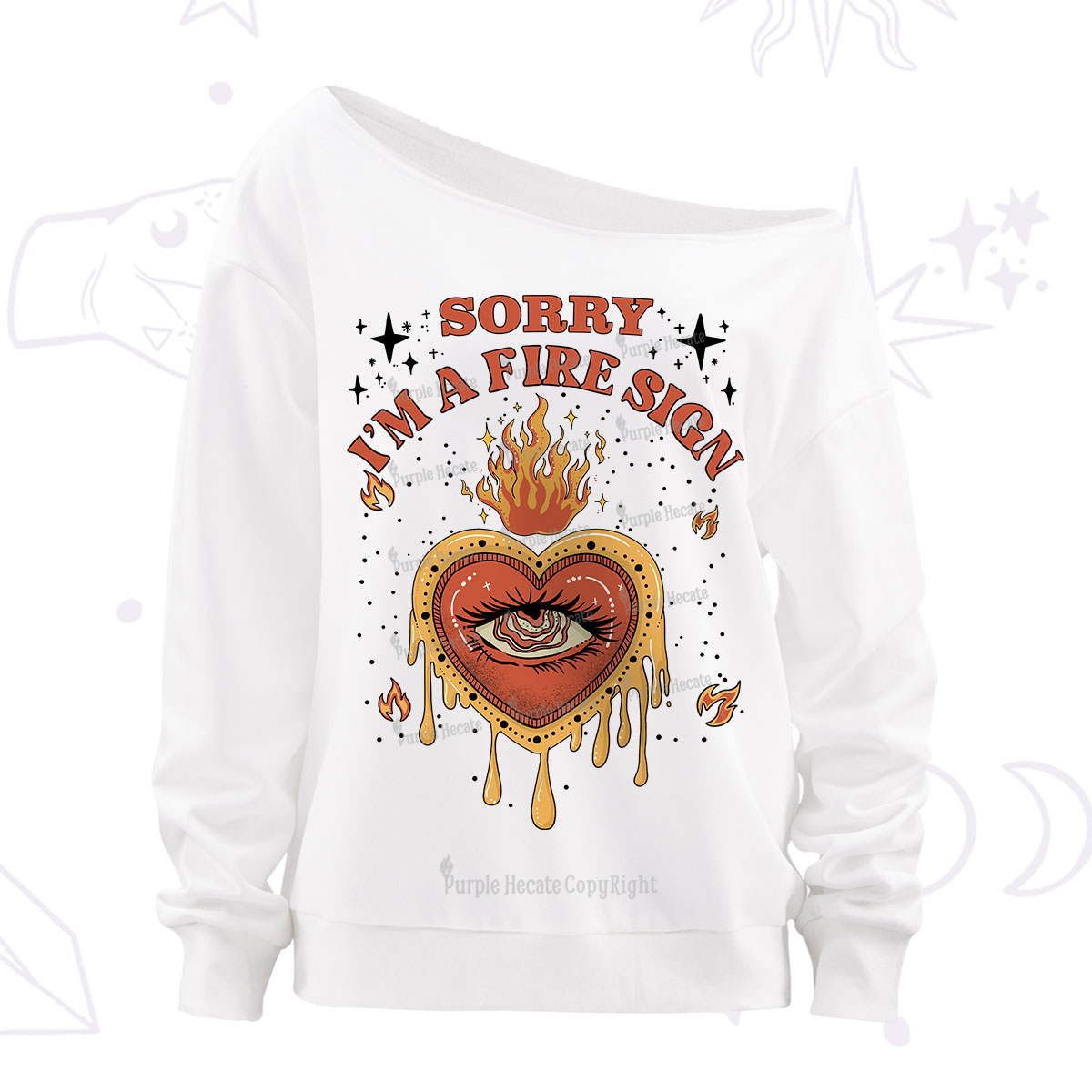 Purplehecate Sorry I'm A Fire Sign Off The Shoulder Sweatshirt
