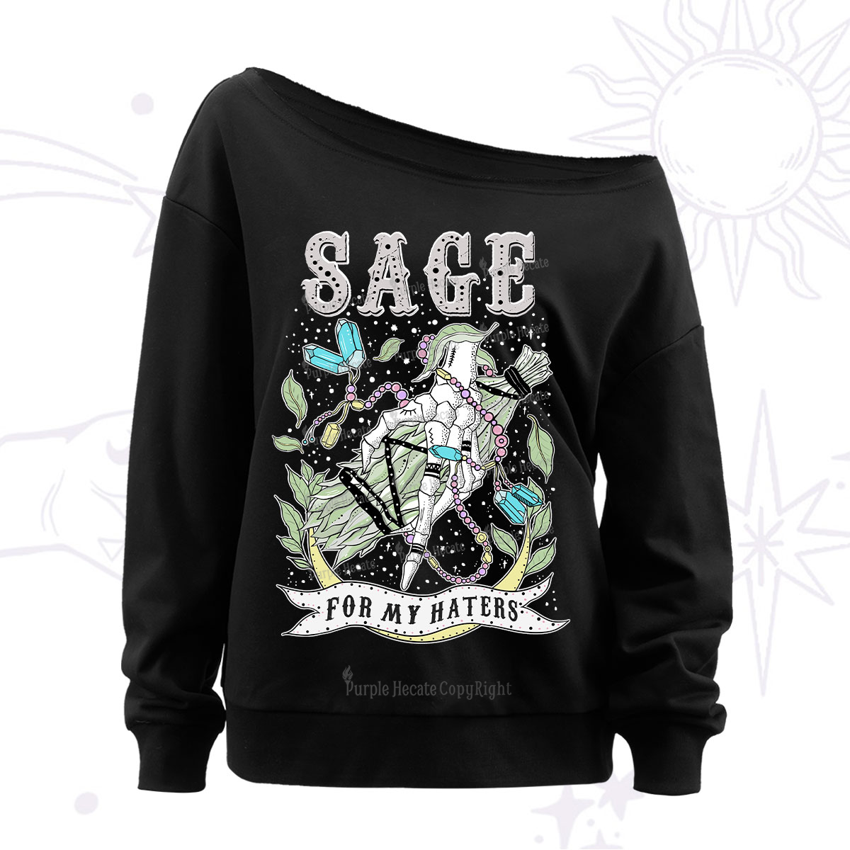 Purplehecate Sage For My Haters Off The Shoulder Sweatshirt