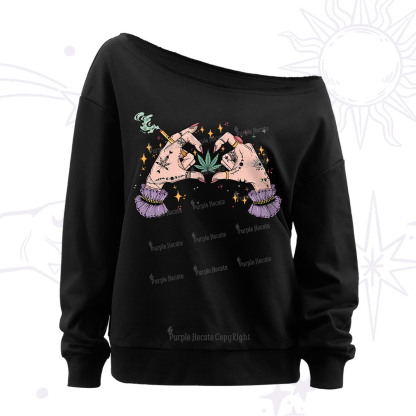 Purplehecate You're Never Alone If You Have Weed Off The Shoulder Sweatshirt