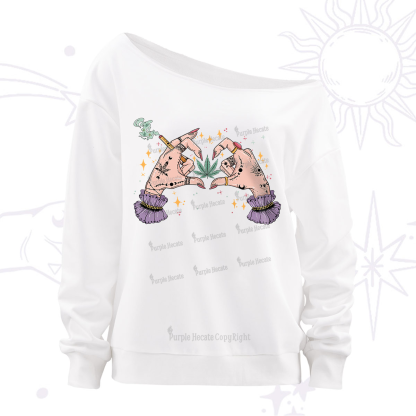 Purplehecate You're Never Alone If You Have Weed Off The Shoulder Sweatshirt